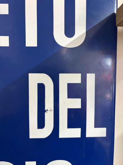 Insegna Originale - Divieto giuoco del calcio