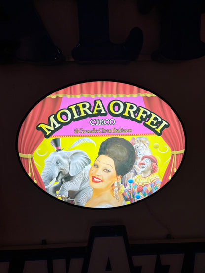 Insegna Luminosa - Moira Orfei