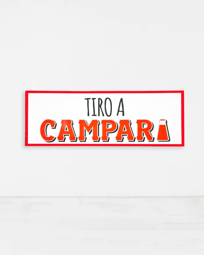 Insegna Luminosa - Tiro a Campari