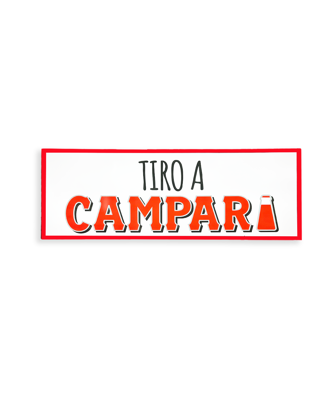 Insegna Luminosa - Tiro a Campari
