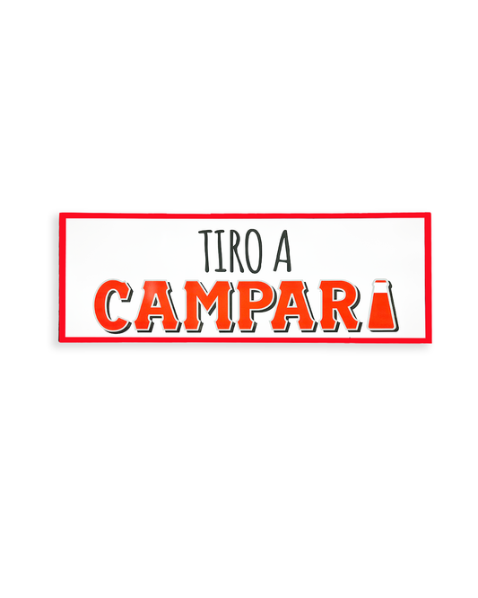 Insegna Luminosa - Tiro a Campari